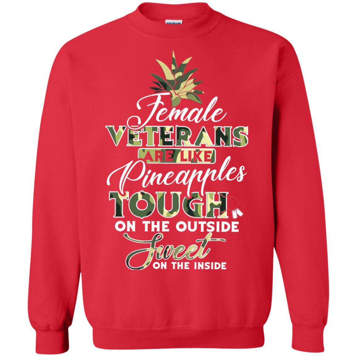 Female Veterans Are Like Pineapple Tough On The Outside Sweet On The Inside Red