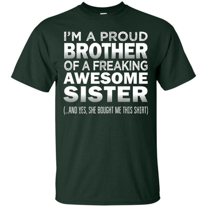 Proud Brother Of Freaking Awesome Sister Funny Brother T-shirt Forest