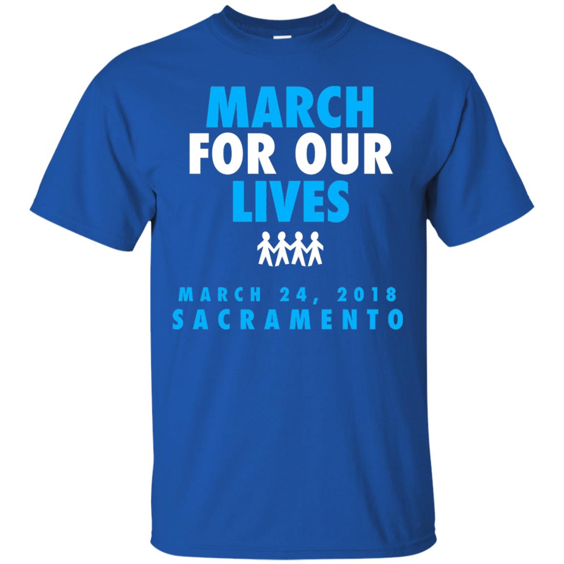 March For Our Lives March 24 2018 Sacramento Anti Gun T-shirt Royal