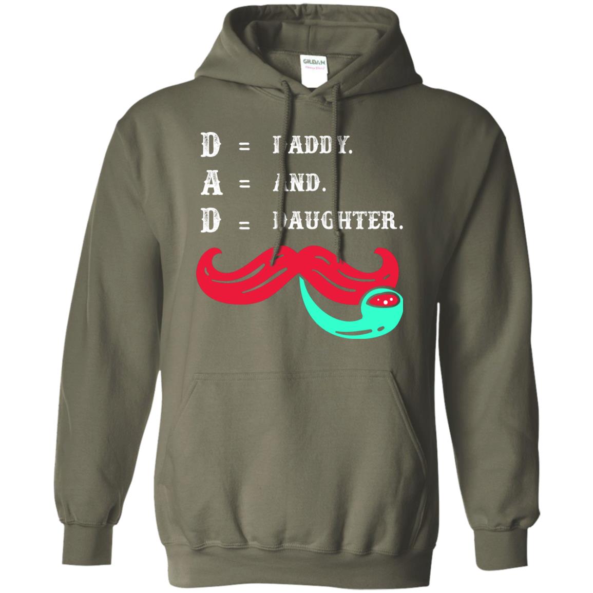 Daddy And Daughter Dad Shirt For Father_s Day Military Green