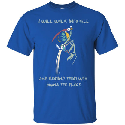I Will Walk To Hell And Remind Them T-shirt Royal