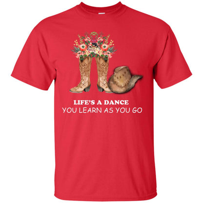 Life_s A Dance You Learn As You Go Dancing Shirt Red