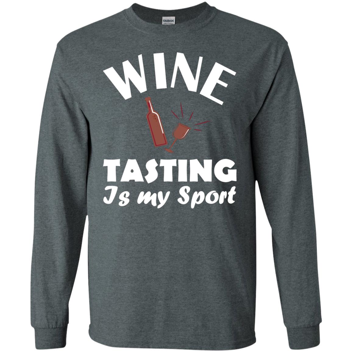 Wine Tasting Is My Sport Wine Lover Shirt Dark Heather