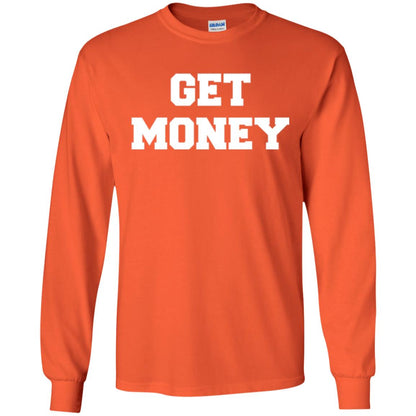 Motivational Quote T-shirt Get Money Orange