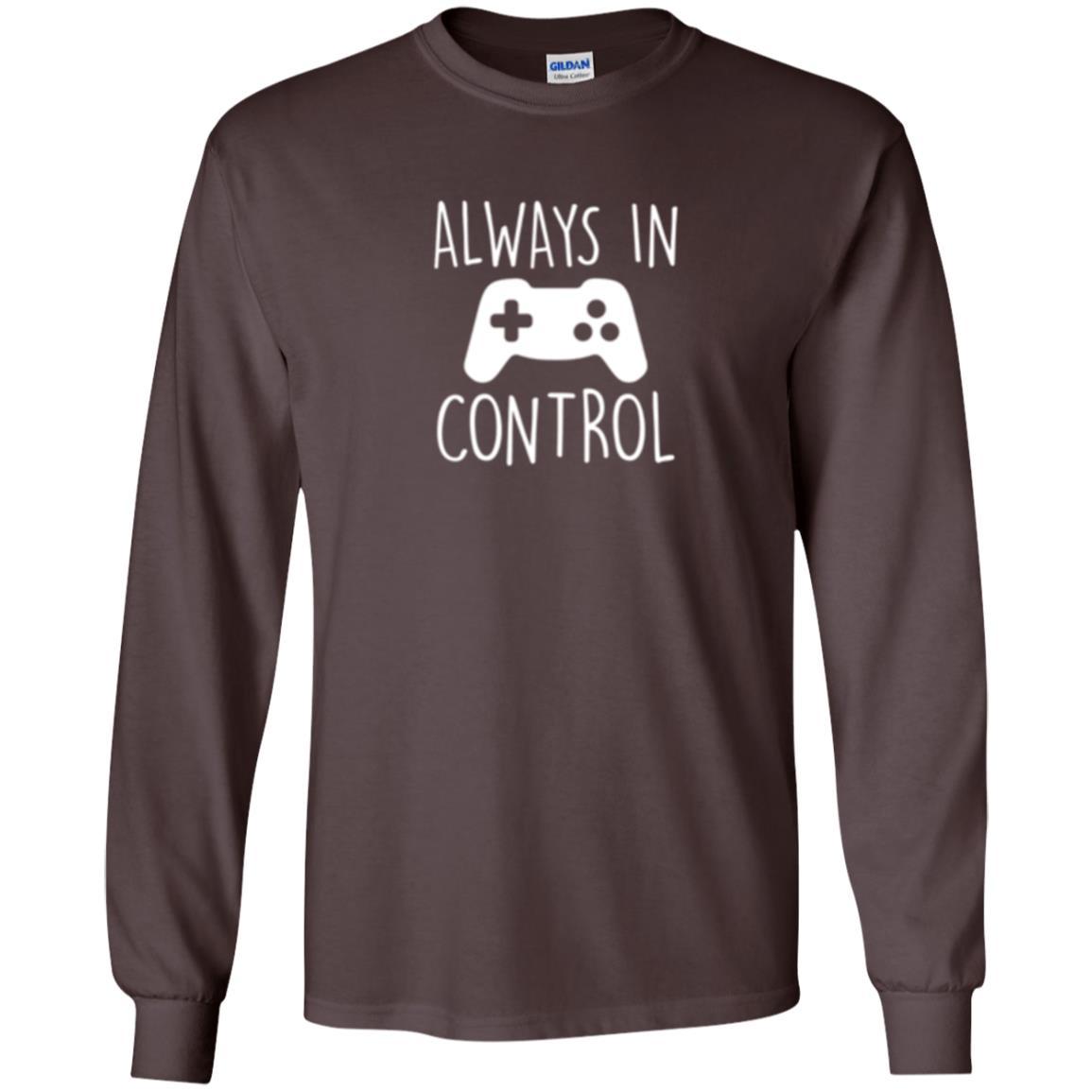 Gamer T-shirt Always In Control Video Game Dark Chocolate