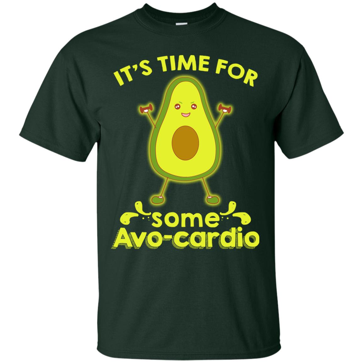 Nice-it's Time For Some Avo-cardio Avocado Fitness Gym Shirt Forest