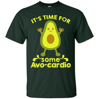 Nice-it's Time For Some Avo-cardio Avocado Fitness Gym Shirt Forest