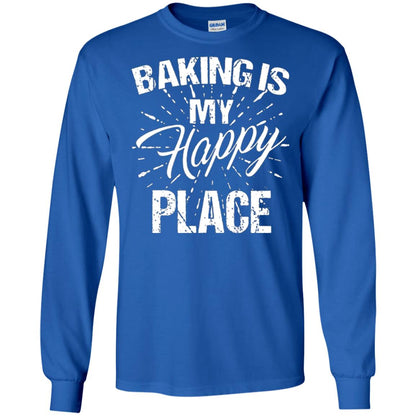 Baking Is My Happy Place Baker Shirt Royal