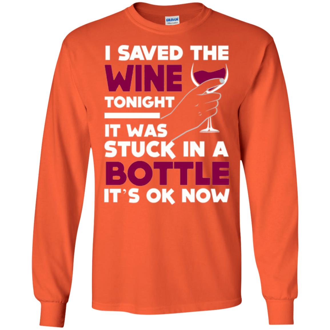 Funny Wine T-shirt I Save The Wine Tonight Orange