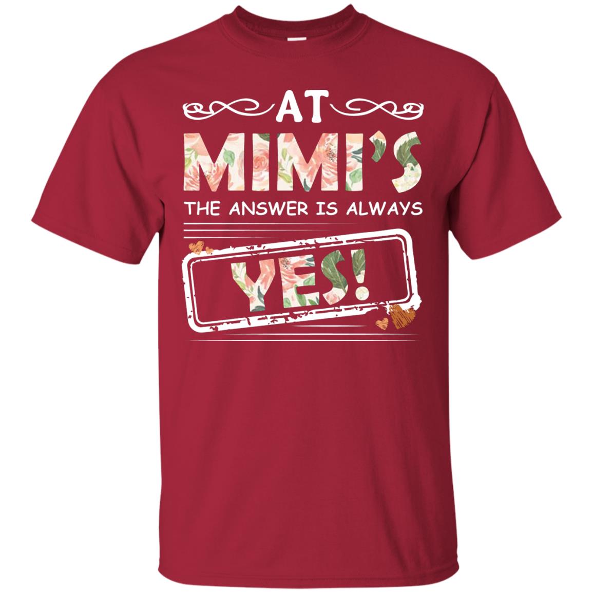 At Mimi_s The Answer Is Always Yes Mimi Shirt For Grandkids Cardinal