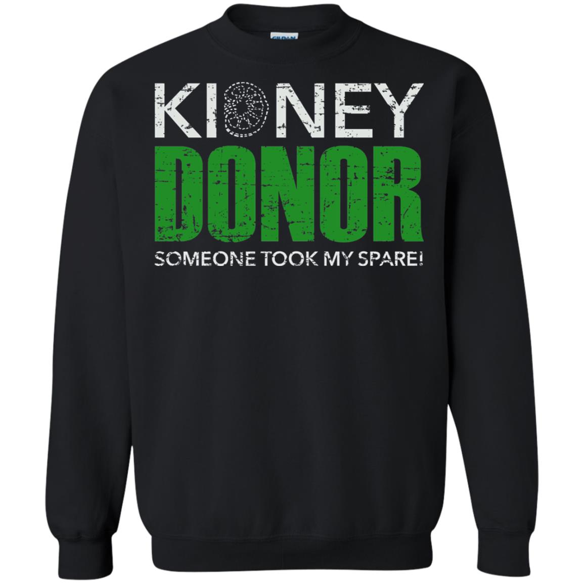 Someone Took My Spare Kidney Donor Awareness T-shirt