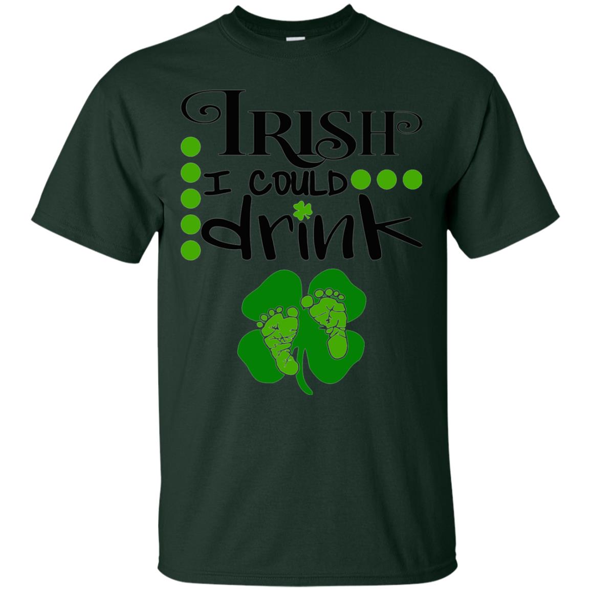 Baby Irish I Could Drink Pregnancy St Patrick_s Day T-shirt Forest
