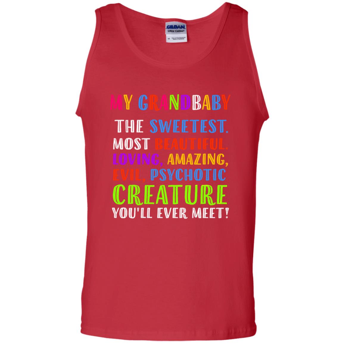 My Grandbaby The Sweetest Most Beautiful Loving Amazing Shirt Red