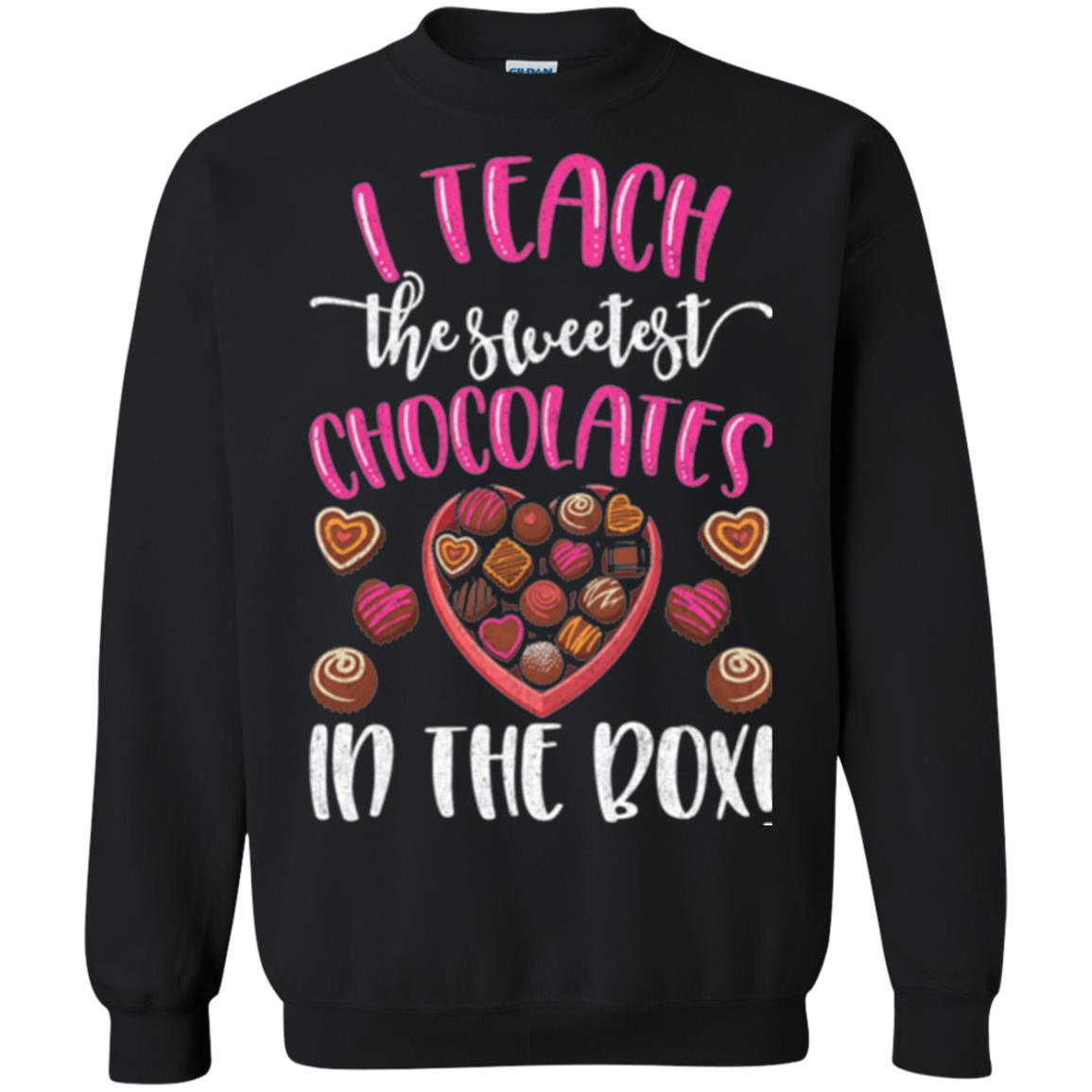 Valentines Day T-shirt I Teach The Sweetest Chocolates In The Box Black