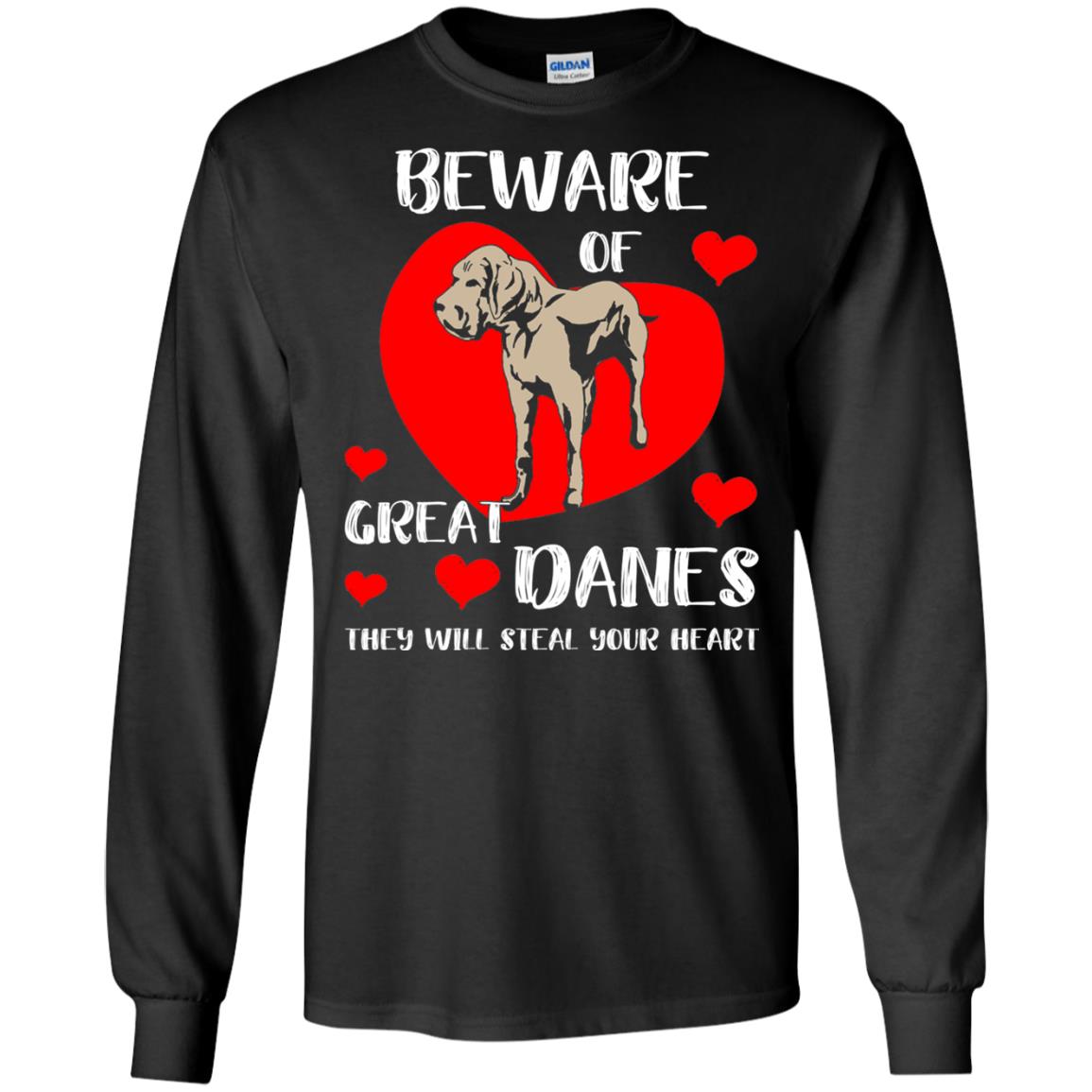 Beware Of Great Danes They Will Steal Your Heart Cute Shirt Black