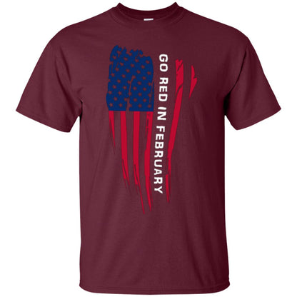 National Wear Red Day T-shirt Go Red In February Maroon