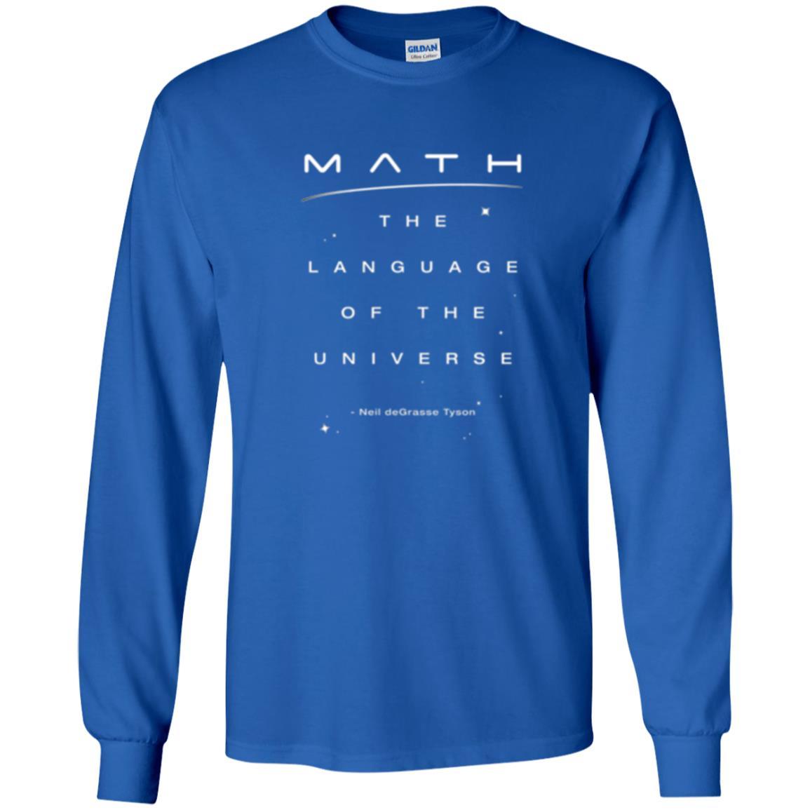 Math Lover T-shirt The Language Of The Universe Royal