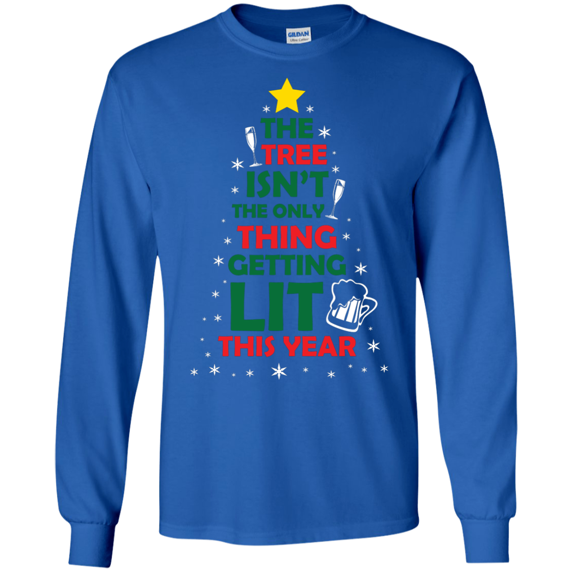 Christmas T-shirt The Tree Isn't The Only Thing Getting Lit This Year Royal