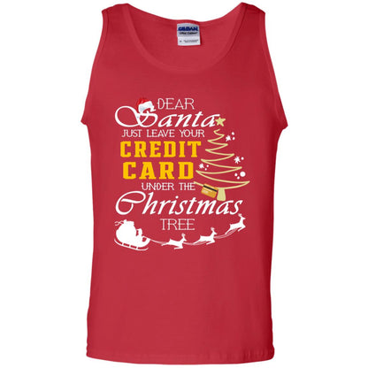 Dear Santa Just Leave Tour Credit Card Under The Christmas Tree X-mas Gift Shirt Red