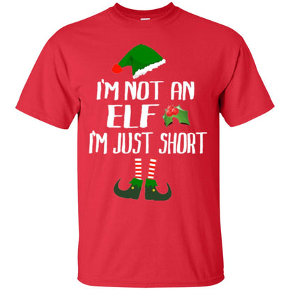 Funny Christmas T-shirt I_m Not An Elf I_m Just Short Red