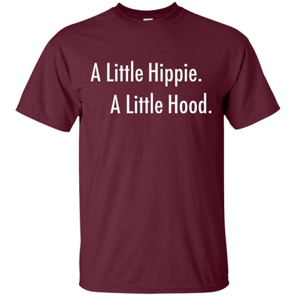 A Little Hippie A Little Hood Shirt Maroon