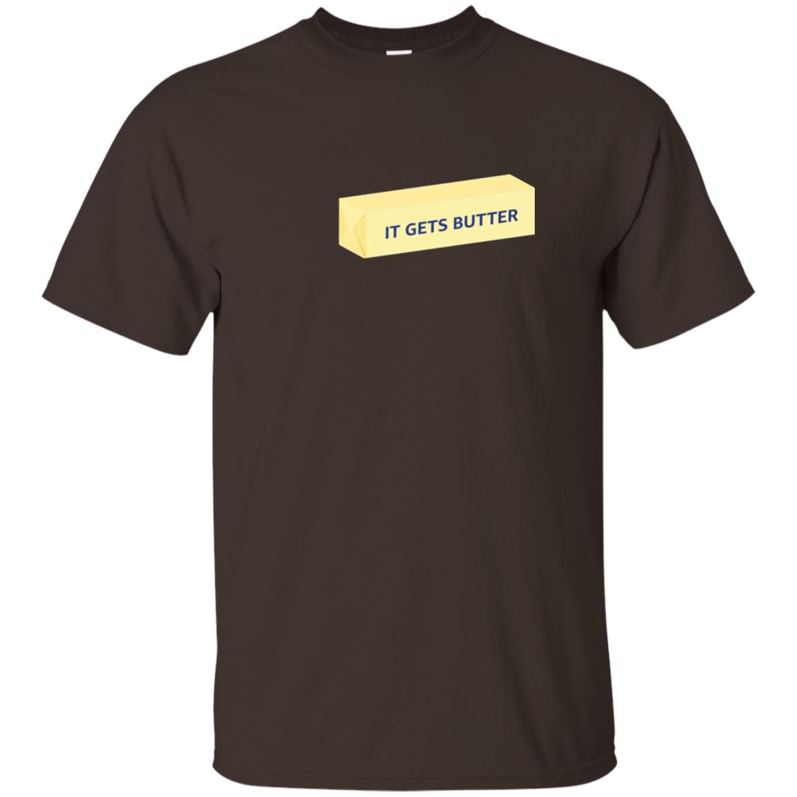 Hannah Hart It Gets Butter T-shirt Dark Chocolate
