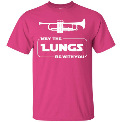 Funny Trumpet Player T-shirt May The Lungs Be With You Heliconia