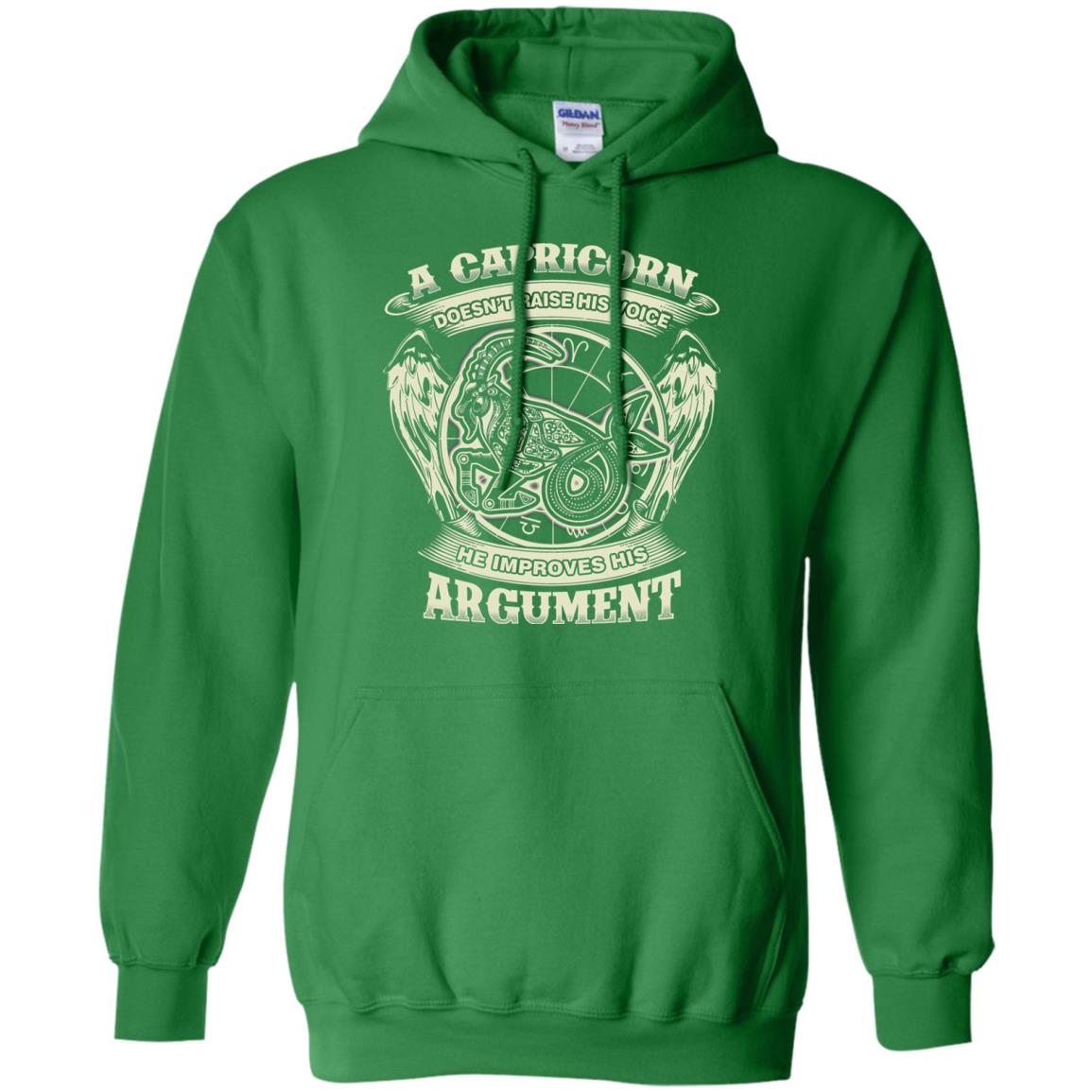 Capricorn Dosent Raise His Voice He Improve His Argument Irish Green