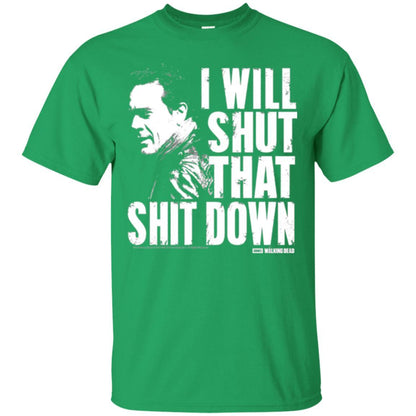 Film T-shirt I Shut That Shit Down Irish Green