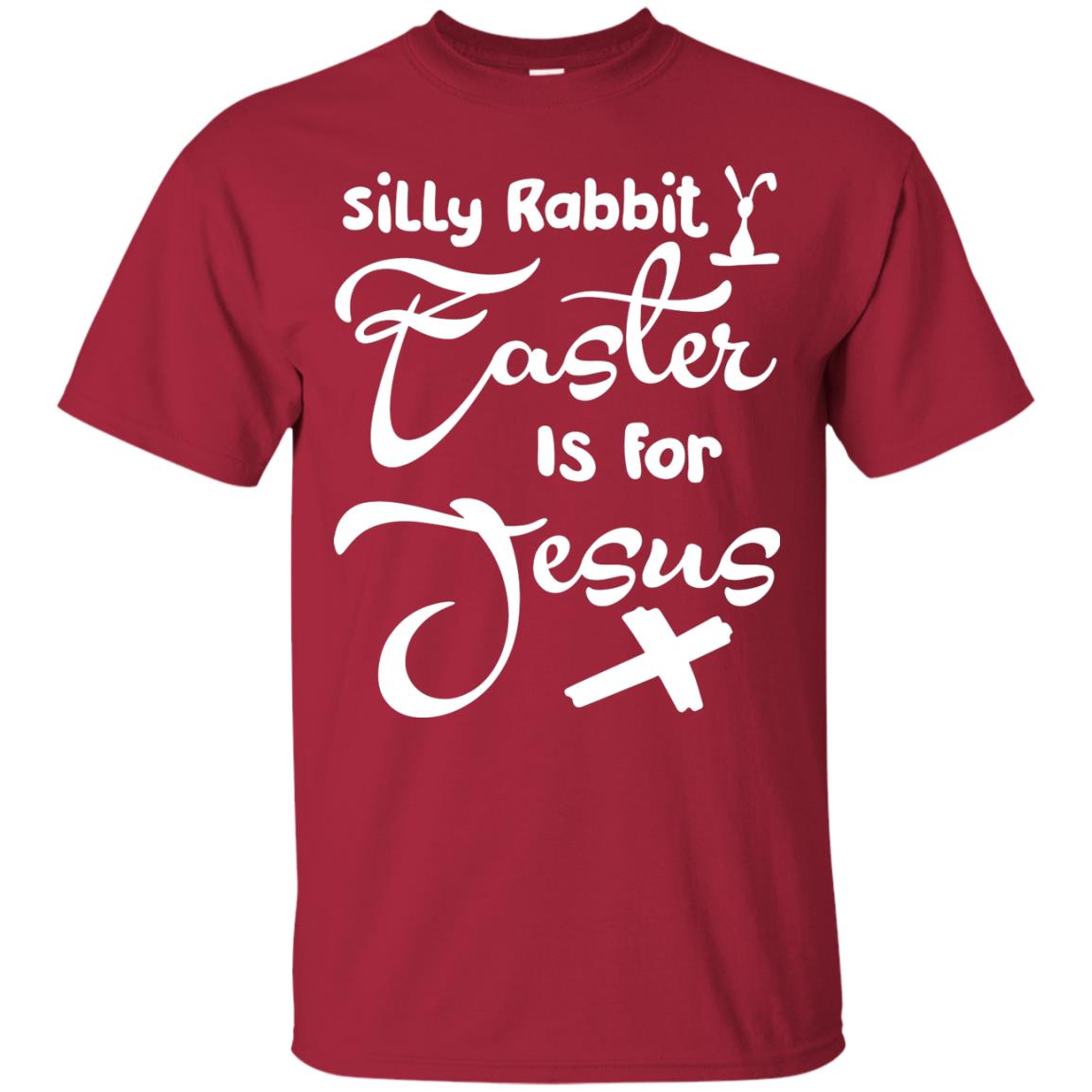 Silly Rabbit Easter Is For Jesus Christian T-shirt For Easter Day Cardinal