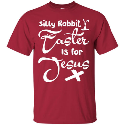 Silly Rabbit Easter Is For Jesus Christian T-shirt For Easter Day Cardinal