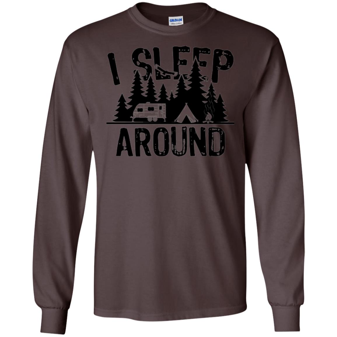 Funny Camping T-shirt I Sleep Around Dark Chocolate