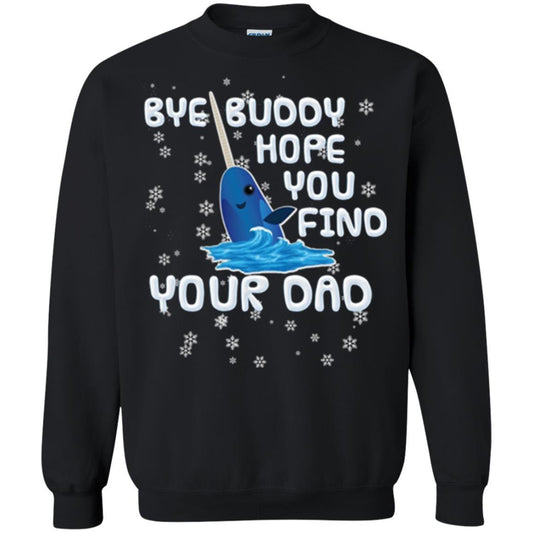Family T-shirt Bye Buddy Hope You Find Your Dad Black