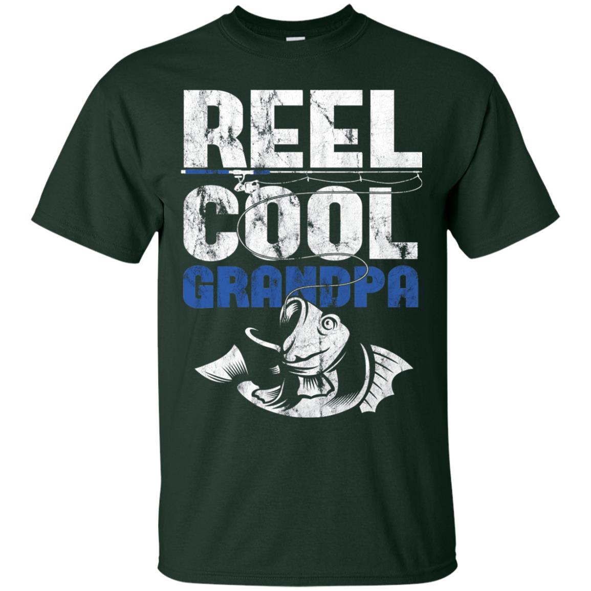 Reel Cool Grandpa Papa Fisherman T-shirt Forest