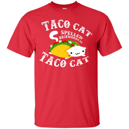 Taco Cat Spelled Backwards Is Taco Cat T-shirt Red