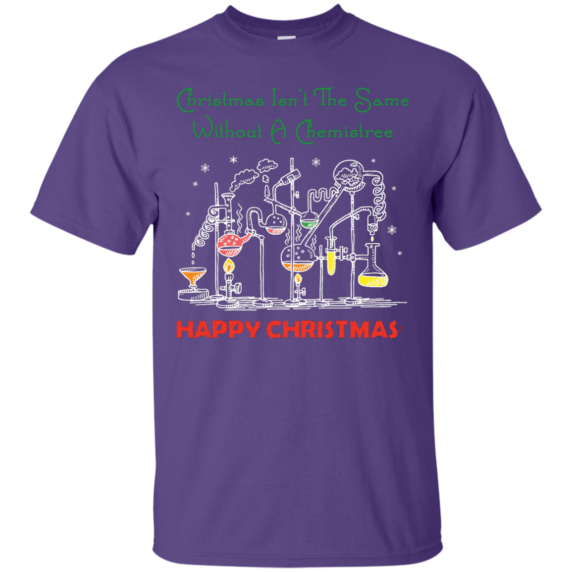 Christmas Isn't The Same Without A Chemistree Happy Christmas T-shirt Purple