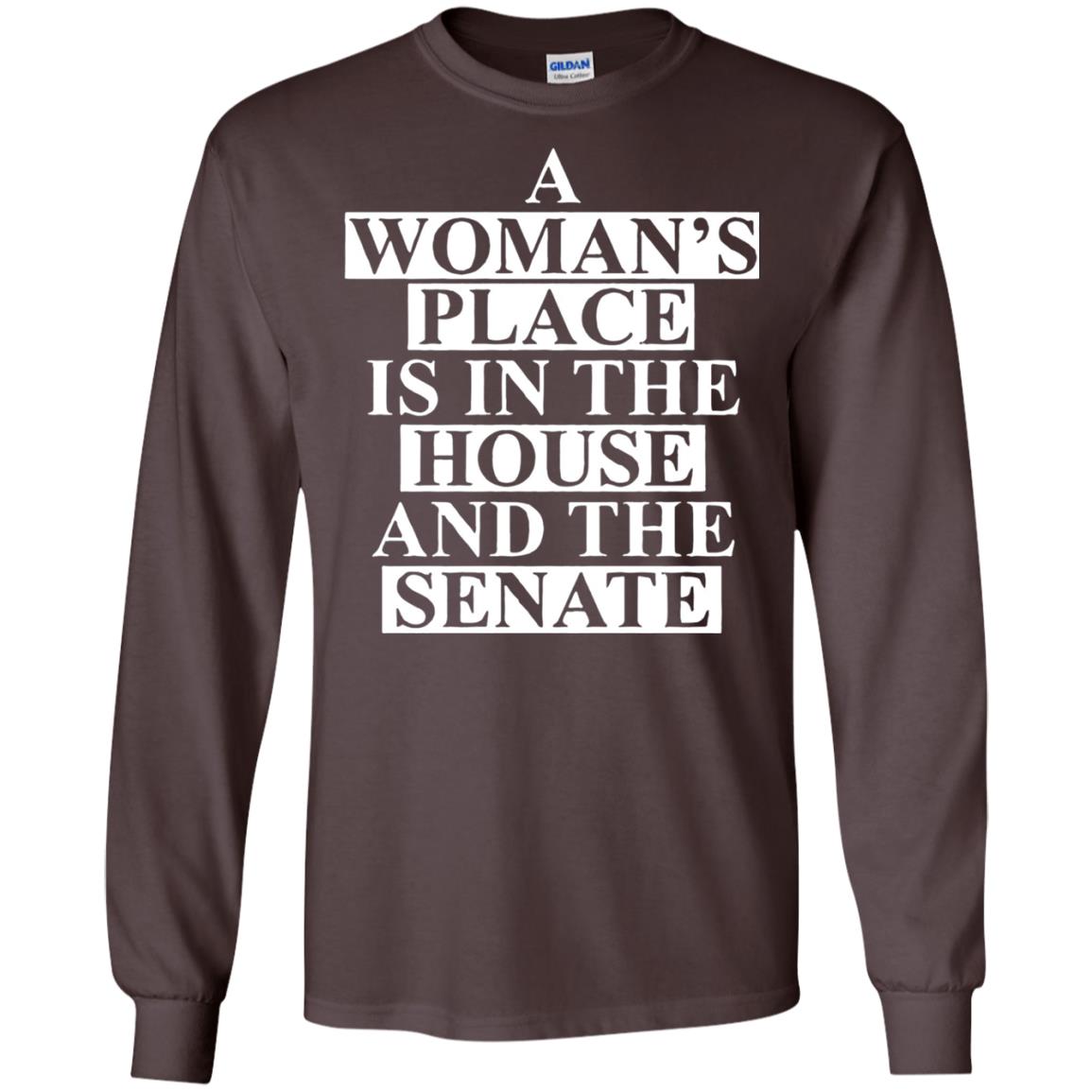 A Woman_s Place Is In The House And The Senate T-shirt Dark Chocolate