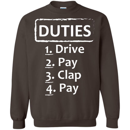 Duties Drive Pay Clap Pay Daddy Shirt Dark Chocolate