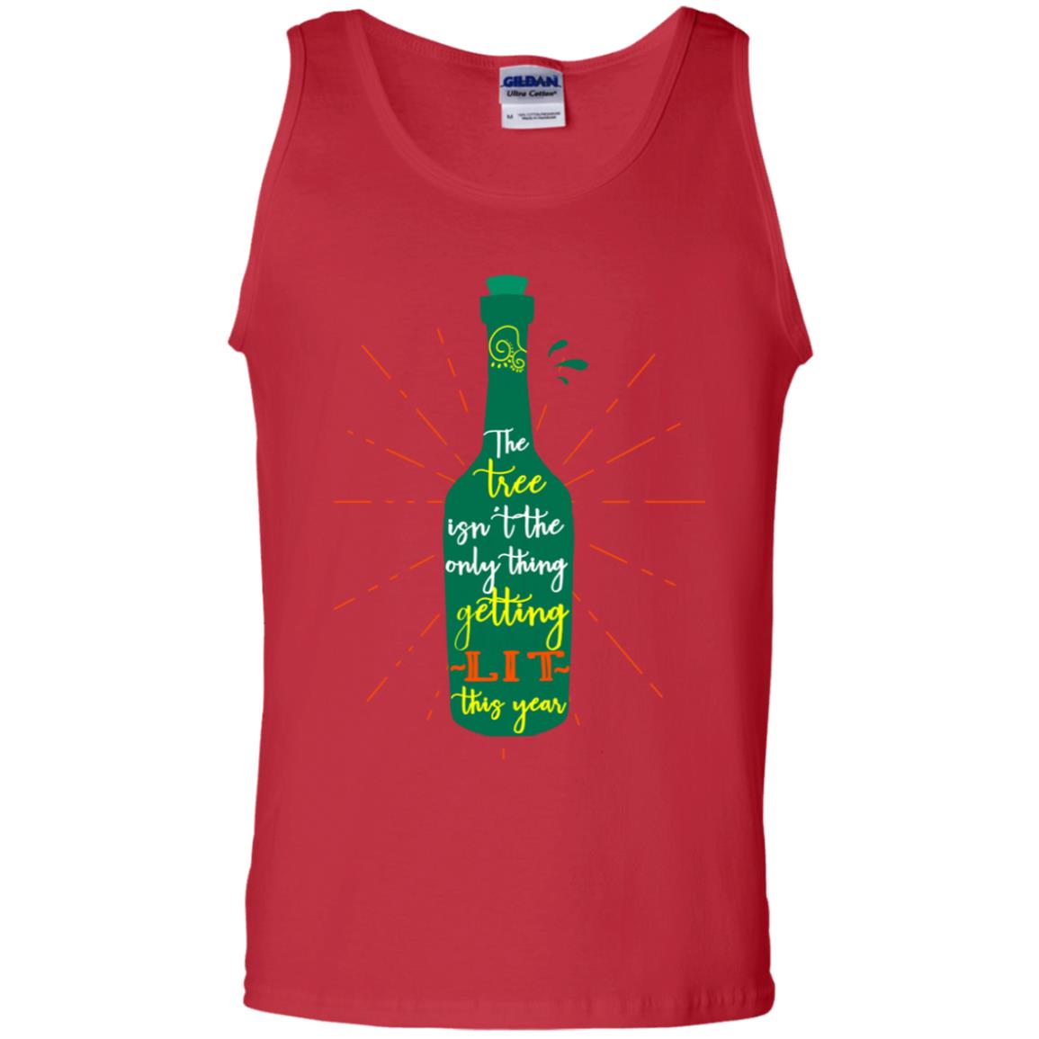 The Tree Isn't The Only Thing Getting Lit This Year Drinking Gift Shirt Red