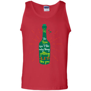 The Tree Isn't The Only Thing Getting Lit This Year Drinking Gift ShirtG220 Gildan 100% Cotton Tank Top