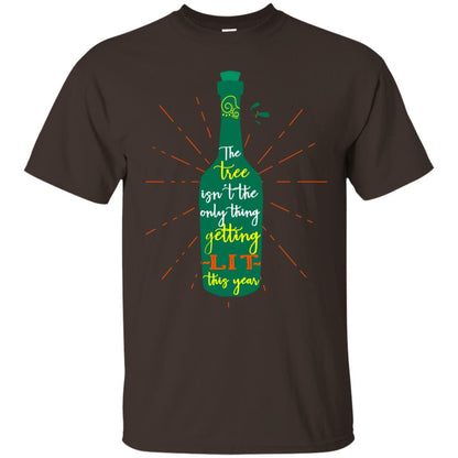 The Tree Isn't The Only Thing Getting Lit This Year Drinking Gift Shirt Dark Chocolate