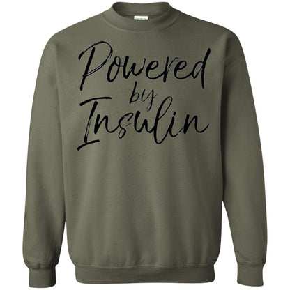 Diabetic T-shirt Powered By Insulin Military Green
