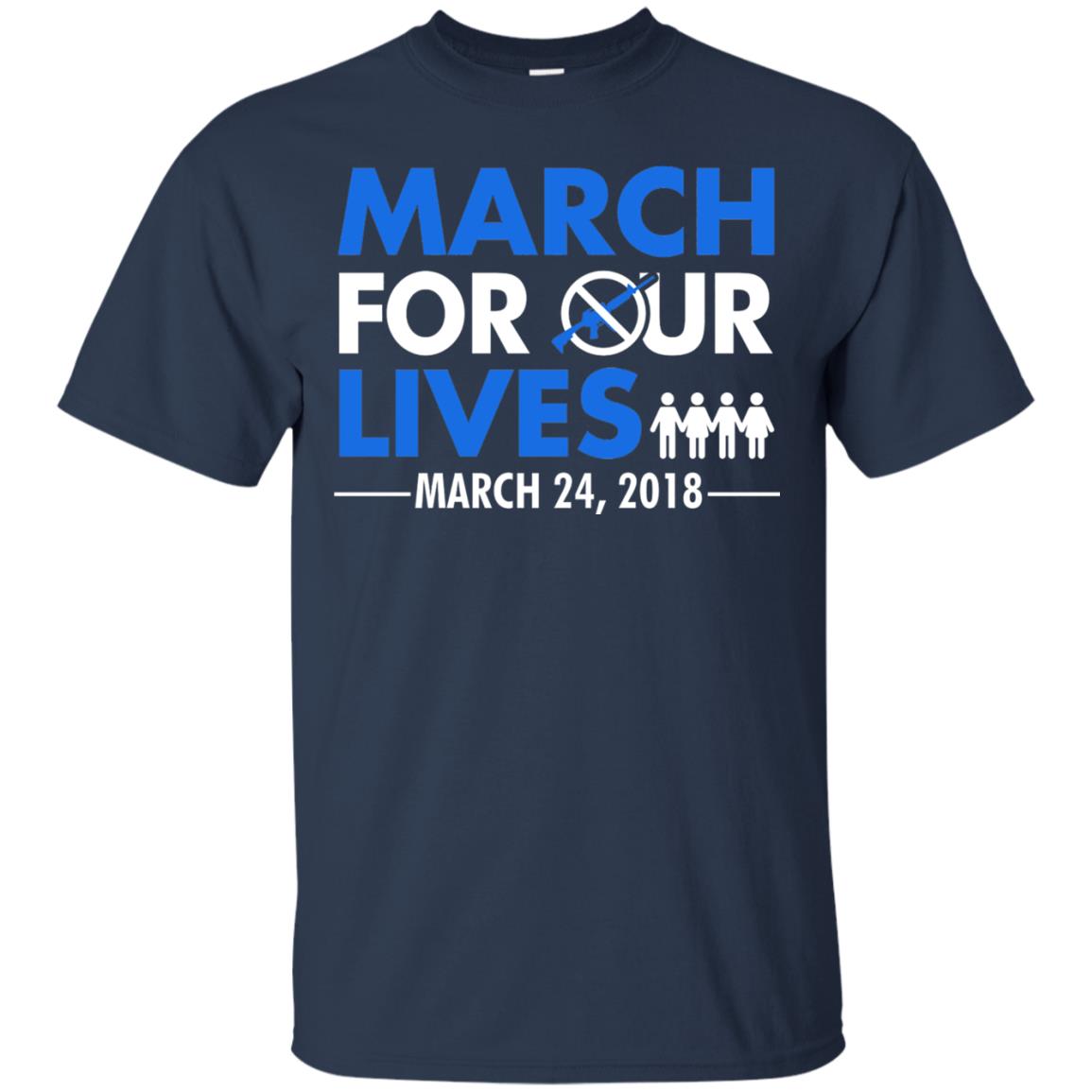 March For Our Lives March 24 2018 Gun Control T-shirt Navy