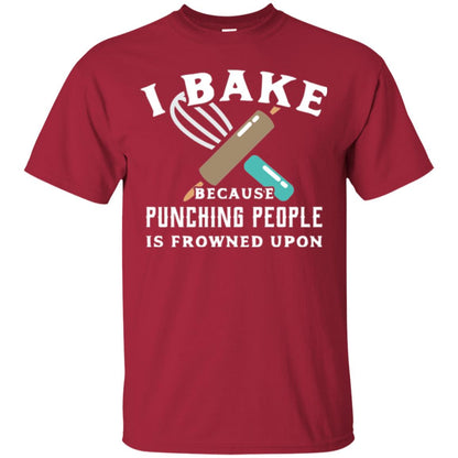 Baking T-shirt I Bake Because Punching People Frowned Upon Cardinal