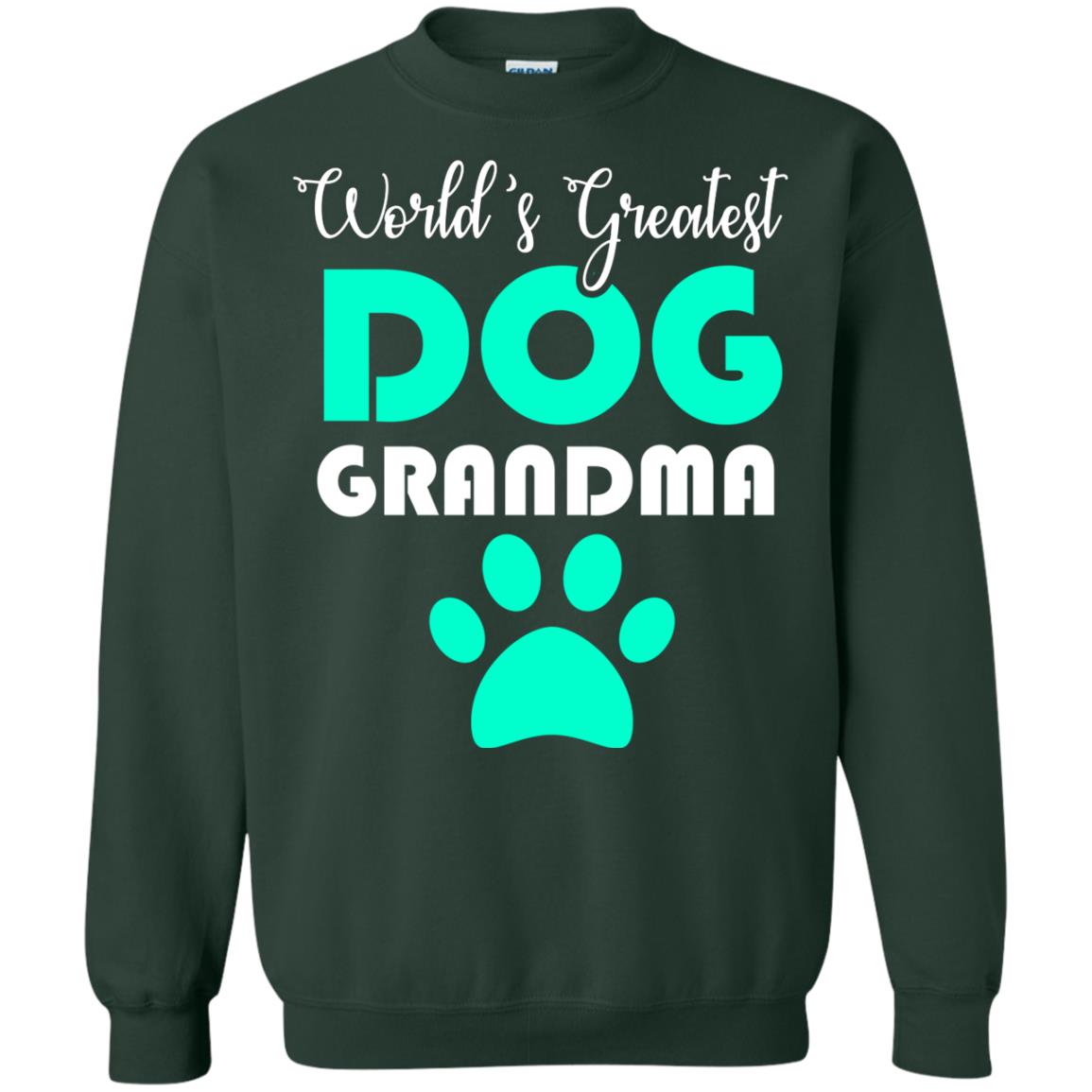 World_s Greatest Dog Grandma Cool Shirt For Mama Love Dogs Forest Green