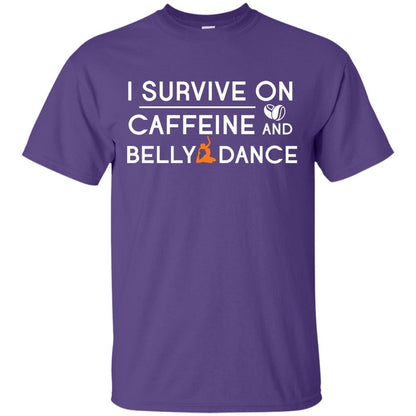 Belly Dancing Lover T-shirt I Survive On Caffeine And Belly Dance Purple