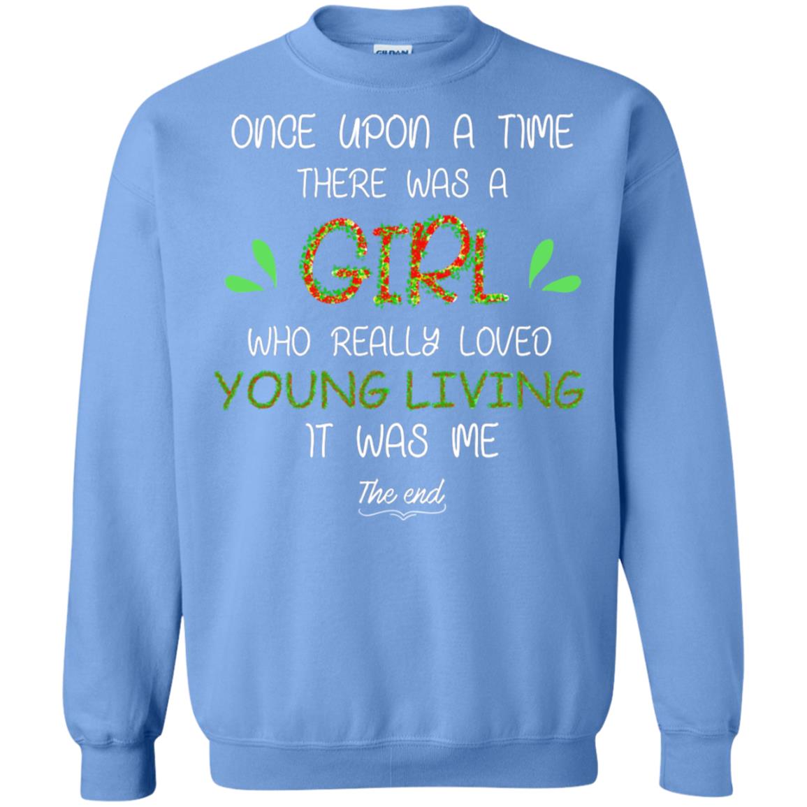 Once Upon A Time There Was A Who Really Loved Young Living It Was Me The End Carolina Blue