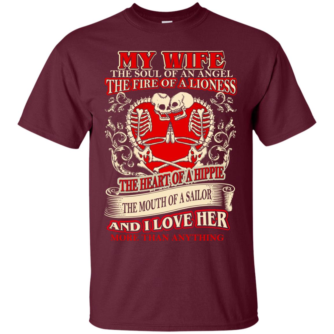 My Wife The Soul Of An Angel And I Love Her More Than Anything Husband Shirt Maroon
