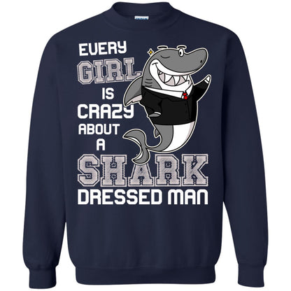 Every Girl Is Crazy About A Shark Dressed Man Navy