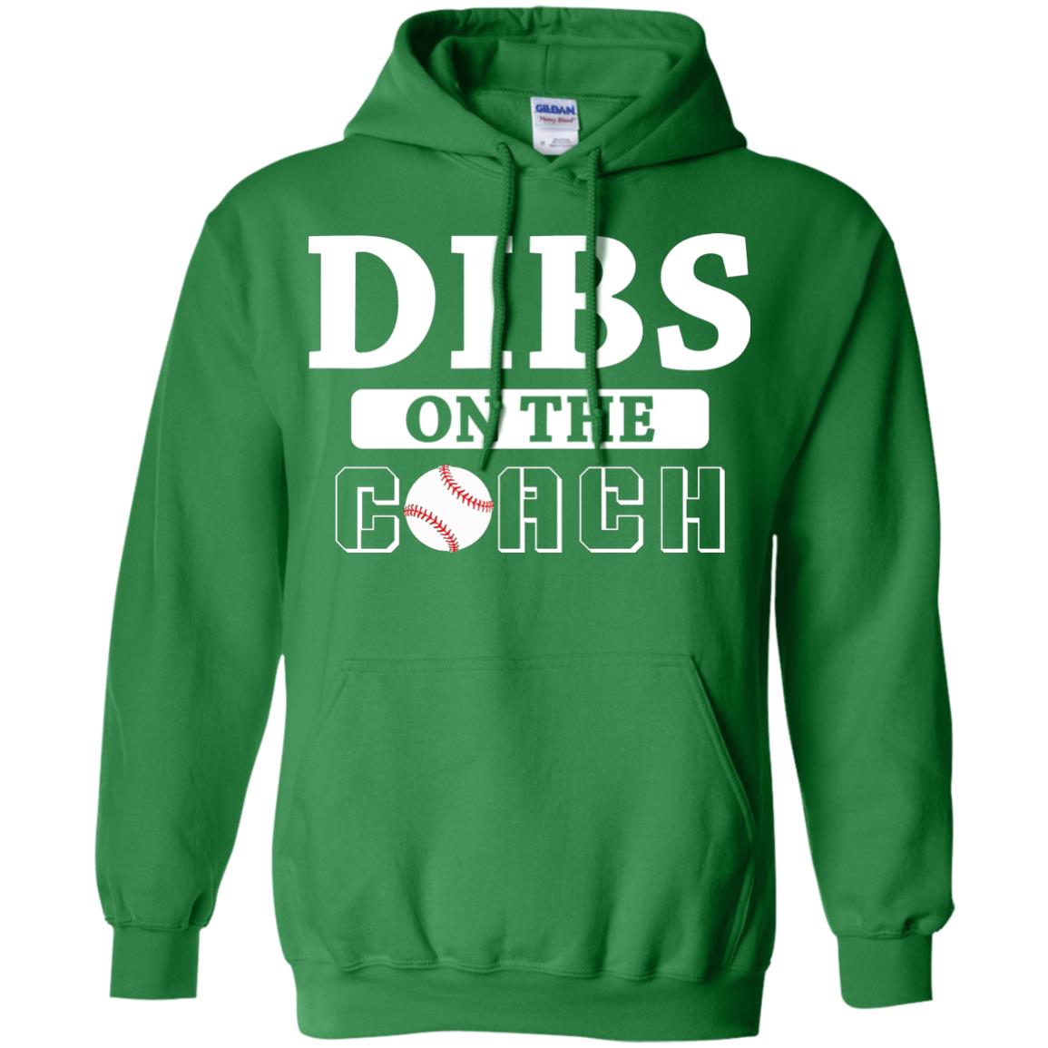 Dibs On The Coach Baseball T-shirt Irish Green